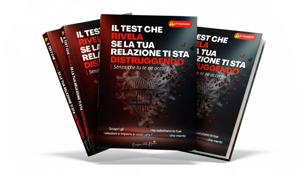 IL TEST CHE RIVELA SE LA TUA RELAZIONE TI STA DISTRUGGENDO Senza che Tu te ne accorga - CDA